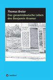 Das gesamtdeutsche Leben des Benjamin Kramer (eBook, ePUB)