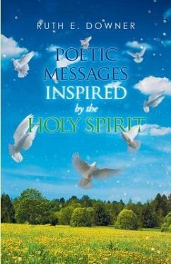 Cover Poetic Messages Inspired by the Holy Spirit (eBook, ePUB)