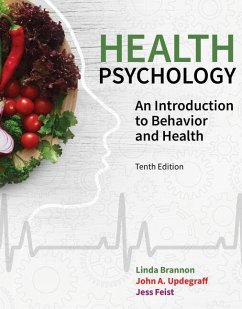 Health Psychology - Brannon, Linda (McNeese State University); Feist, Jess (Late, McNeese State University); Updegraff, John (Kent State University)
