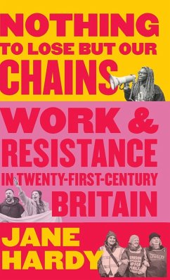 Nothing to Lose But Our Chains - Hardy, Jane