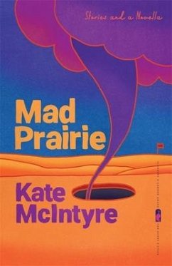 Mad Prairie - McIntyre, Kate