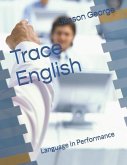 Trace English: Language in Performance