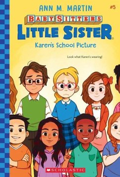 Karen's School Picture (Baby-Sitters Little Sister #5) - Martin, Ann M.