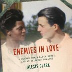 Enemies in Love Lib/E: A German Pow, a Black Nurse, and an Unlikely Romance