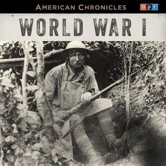 NPR American Chronicles: World War I - Npr