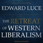 The Retreat of Western Liberalism Lib/E