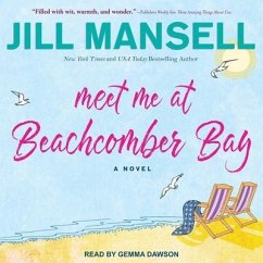 Meet Me at Beachcomber Bay Lib/E - Mansell, Jill