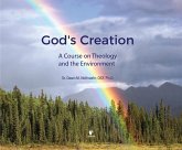 God's Creation: A Course on Theology and the Environment