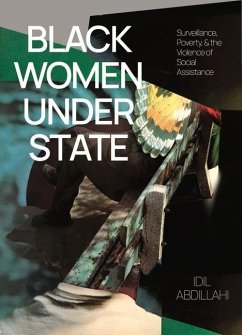 Black Women Under State - Abdillahi, Idil