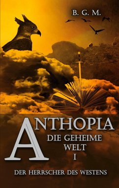 Anthopia Die geheime Welt I (eBook, ePUB)