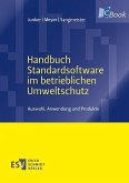 Handbuch Standardsoftware im betrieblichen Umweltschutz (eBook, PDF)
