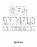 Sea Animals Coloring Book for Children - Create Your Own Doodle Cover (8x10 Softcover Personalized Coloring Book / Activity Book)