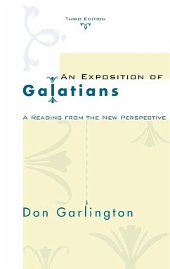 An Exposition of Galatians, Third Edition - Garlington, Don
