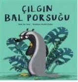 Cilgin Bal Porsugu Cilgin Bal Porsugu