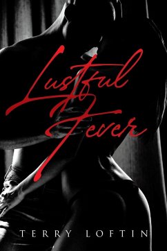 Lustful Fever - Loftin, Terry