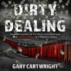 Dirty Dealing: Drug Smuggling on the Mexican Border and the Assassination of a Federal Judge