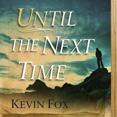 Until the Next Time - Fox, Kevin
