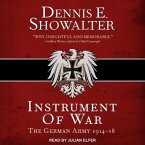 Instrument of War Lib/E: The German Army 1914-18