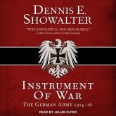 Instrument of War Lib/E: The German Army 1914-18