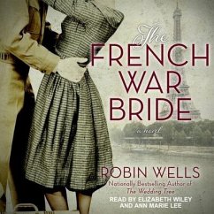 The French War Bride Lib/E - Wells, Robin