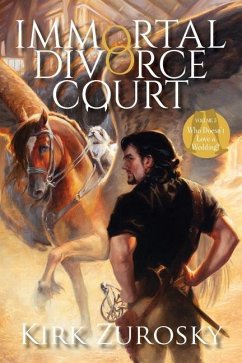 Immortal Divorce Court Volume 3 - Zurosky, Kirk
