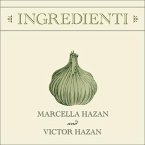 Ingredienti Lib/E: Marcella's Guide to the Market