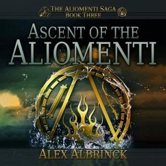 Ascent of the Aliomenti Lib/E - Albrinck, Alex