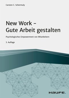 New Work - Gute Arbeit gestalten (eBook, PDF) - Schermuly, Carsten C.