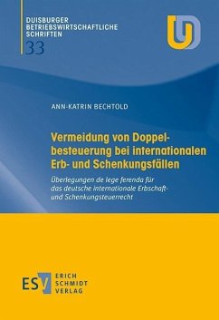 Vermeidung von Doppelbesteuerung bei internationalen Erb- und Schenkungsfällen (eBook, PDF) - Bechtold, Ann-Katrin