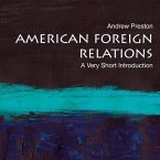 American Foreign Relations Lib/E: A Very Short Introduction