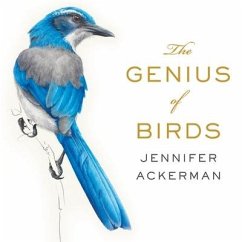 The Genius of Birds Lib/E - Ackerman, Jennifer