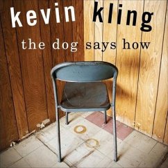 The Dog Says How - Kling, Kevin