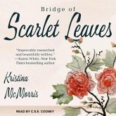 Bridge of Scarlet Leaves Lib/E