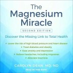 The Magnesium Miracle (Second Edition) Lib/E