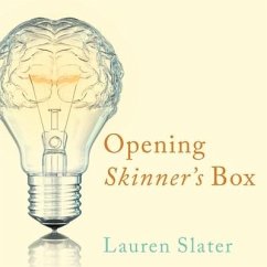 Opening Skinner's Box - Slater, Lauren