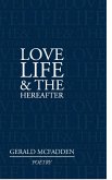 Love, Life & the Hereafter