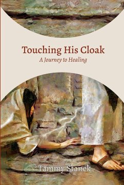 Touching His Cloak - Stanek, Tammy