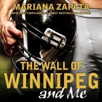 The Wall of Winnipeg and Me