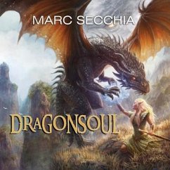 Dragonsoul - Secchia, Marc
