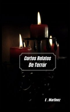 Cortos Relatos de Terror - Espinosa, Encarni Martínez
