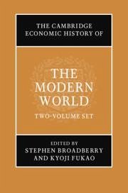 The Cambridge Economic History of the Modern World 2 Volume Hardback Set