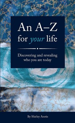 An A-Z for your life - Anstis, Shirley