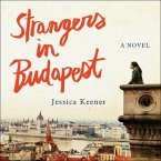 Strangers in Budapest Lib/E