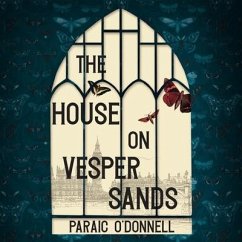 The House on Vesper Sands Lib/E - O'Donnell, Paraic