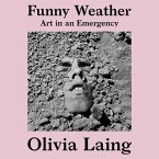 Funny Weather Lib/E: Art in an Emergency