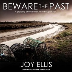 Beware the Past - Ellis, Joy