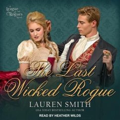 The Last Wicked Rogue - Smith, Lauren
