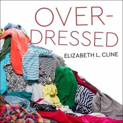 Overdressed - Cline, Elizabeth L