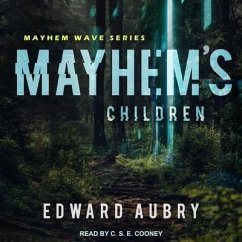 Mayhem's Children - Aubry, Edward