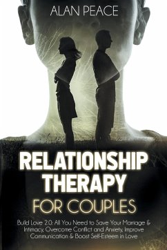 Relationship Therapy for Couples (second edition) - Peace, Alan